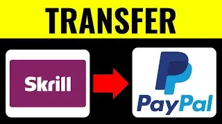 How to Transfer Money from Skrill to Paypal 2026 (Beginner Guide)