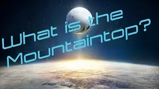 Destiny - Y2 Moments of Triumph: What is the Mountaintop?