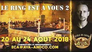 LE RING EST A VOUS 2 - Stage de catch - catch france