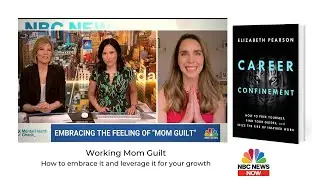 Working Mom Guilt- How to leverage it to empower yourself