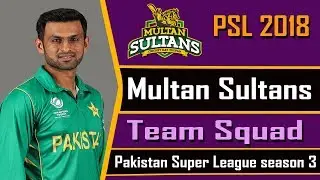 Multan Sultans Team Squad || PSL 2018 || Multan Sultans Players