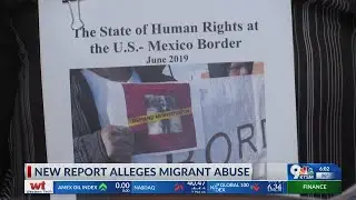 Border Network for Human Rights releases new report of migrants alleged abuse cases