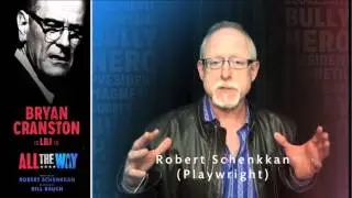 ALL THE WAY: Robert Schenkkan