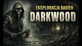Darkwood - Uciekaj myszko do dziury! Bo cię złapie kot BURY!