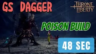 Throne and Liberty GS Dagger Poison Build : Gate of Infinity : Roaring Avolos Umbramancer 48 Sec