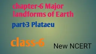 Plateau|class6|(part-3)major landforms of Earth 🌎|part3 #geography #class6 #education 