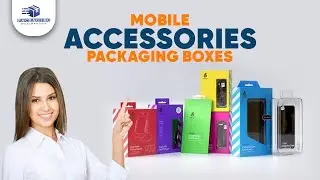 Custom Printed Mobile Accessories Boxes | Box Printing NYC | Best Packaging Boxes, Accessories Box