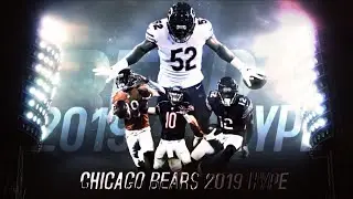 CHICAGO BEARS 2019 HYPE VIDEO ᴴᴰ || 