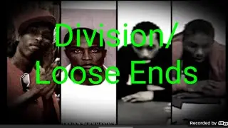 Division/ Loose Ends