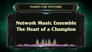 Network Music Ensemble (Gina Brigida) - The Heart of a Champion