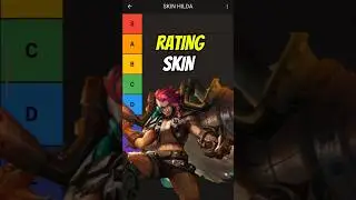 rating skin Hilda #mobilelegends #mlbb