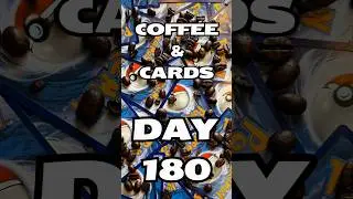 Coffee & (Pok&eacute;mon) Cards - Day 180!