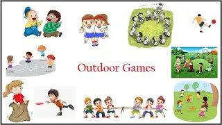 Learning about Outdoor Fun Games - Tag,  Red Light - Green Light, Duck Duck Goose, Hopscotch....