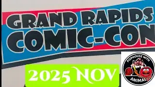 Grand Rapids Comic Con Nov 2025🎉