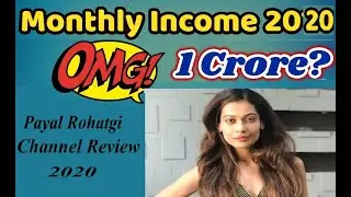 How much Youtubers Earn 2020 || Youtube Income Payal Rohatgi ||