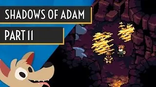 Curtis' Blast From the Past  - Let's Play Shadows of Adam - Part 11 - Indie RPG Gameplay