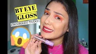 BT EYE GLOSS - RESENHA