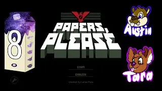 Papers, Please - Part 8 - Big Border Bribes