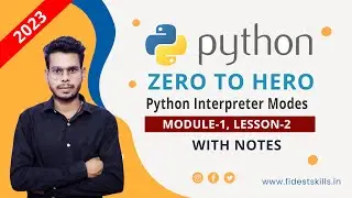 Python Interpreter Modes | Module 1, Lesson 2 | Python Programming Course | Fidest Skills Official