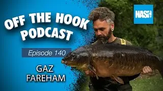 Gaz Fareham - Nash Off The Hook Podcast - S2 Episode 140