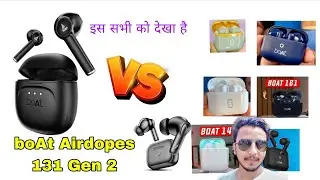 boAt Airdopes 131 Gen 2 vs boAt airdopes 141,161 all । boAt Airdopes 131 Gen 2 कैसा है । Review 