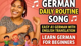 German Daily Routine Song 🎵 | Easy A1 German with English Translation | Learn German for Beginners