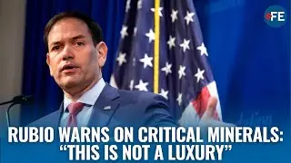 Marco Rubio’s Strongest Statement Yet on Critical Minerals and Industry