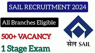 SAIL NEW ENGINEER RECRUITMENT 2024|SAIL MANAGEMENT TRAINEE RECRUITMENT 2024|SAIL NOTIFICATION 2024