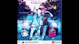 Yns Kenndo - LOST!! [Prod. Yns Kenndo]