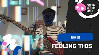 Blink-182-Feeling This | Bass Cover