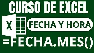 FUNCI&Oacute;N FECHA.MES | CURSO EXCEL