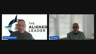 Why Military Leadership is the Secret Weapon in Corporate America | Ari Asher Aligned Leader Podcast