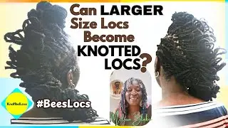 Other Locs Sizes in Melissa Blake's Knotted Locs? #locs