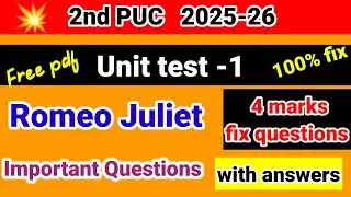 2nd puc romeo and Juliet important questions for unit test 1 kseab karnataka