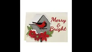 Merry & Bright Cardinal Card, Holiday SVG Card with Red Flowers and Snowy Birdhouse, Cardinal Bird