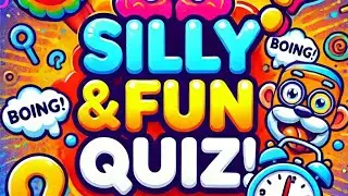 Ultimate Silly & Brain Teaser Quiz | Test Your Fun Knowledge!
