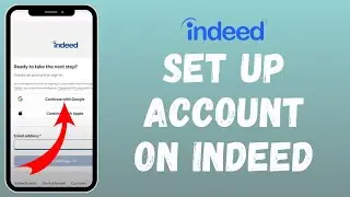 How to Set Up an Account on Indeed 2024 | Indeed Account Set Up