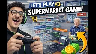 🛒🛒الحلقة #3 من محاكي سوبرماركت