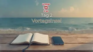 Südsee-Blitzlichter | Tag 2: Vortagsinsel (Audiopodcast)