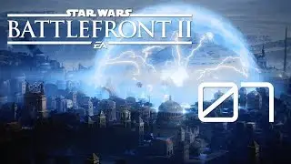 STAR WARS BATTLEFRONT 2 07: EMP auf Naboo