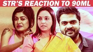 I am NOT SPOILING Oviya's Image - Director HOT Debate with VJ | 90 ML Trailer