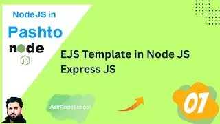 07 EJS Template  in Express js Node js | toturial in pashto