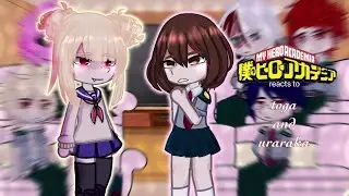 Class 1-A react to uraraka and toga //MHA// Gacha espoir