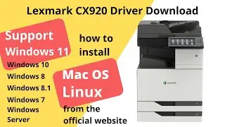 Lexmark CX920 Driver Download and Setup Windows 11 Windows 10