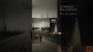 LA CARRETERA FRAGMENTO NARRADO