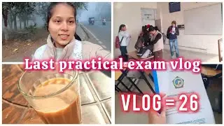 &ldquo;Last Practical Exam Done ✔️ | Full Day College Vlog&rdquo; #youtube #vlogging #collegelife #university 