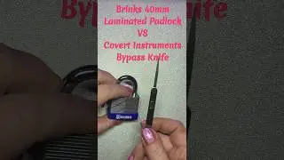 Brinks Padlock VS Covert Instruments Bypass Knife #lockpicking #locksport #ladylocks