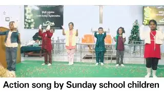 Action song by Sunday school children | గతించిన కాలమంతా | New year | Christmas celeb's | SMPH