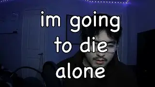 Im Going To Die Alone - clementine