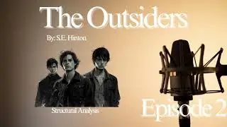 &ldquo;The Outsiders&rdquo; Structural Analysis